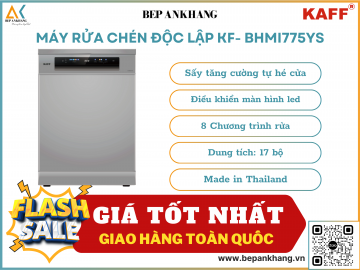 Máy rửa chén độc lập KAFF KF- BHMI775YS - Made in Thailand
